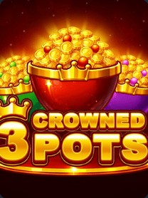 Crowned 3 Pots